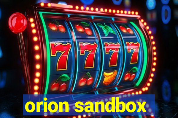 orion sandbox