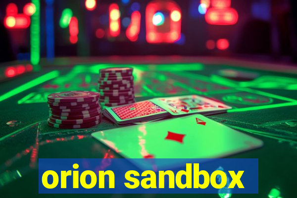 orion sandbox