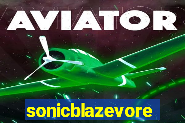 sonicblazevore