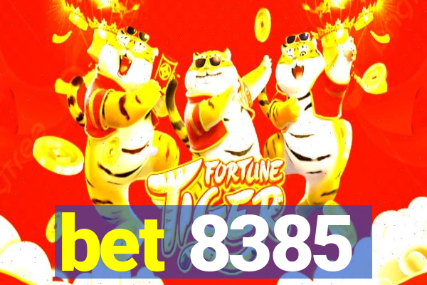 bet 8385