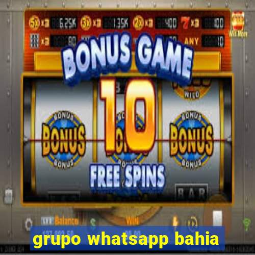 grupo whatsapp bahia