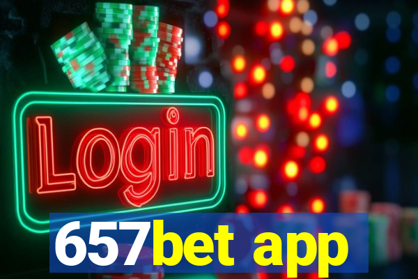 657bet app