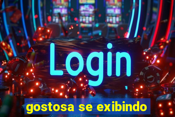 gostosa se exibindo