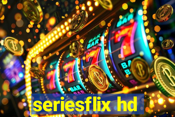 seriesflix hd