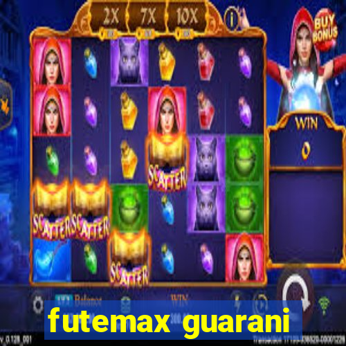 futemax guarani