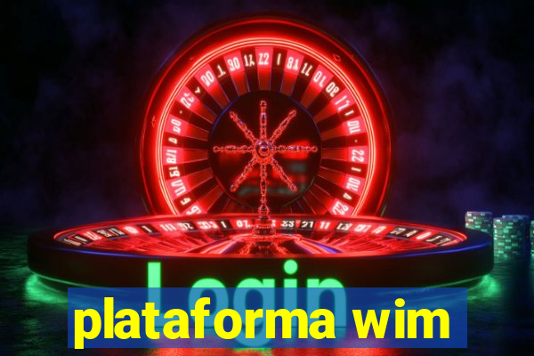 plataforma wim