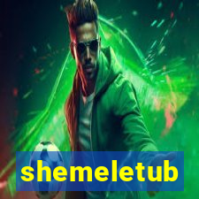 shemeletub