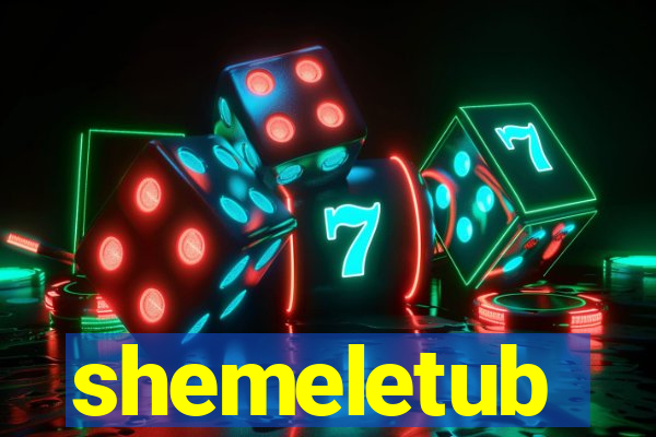 shemeletub