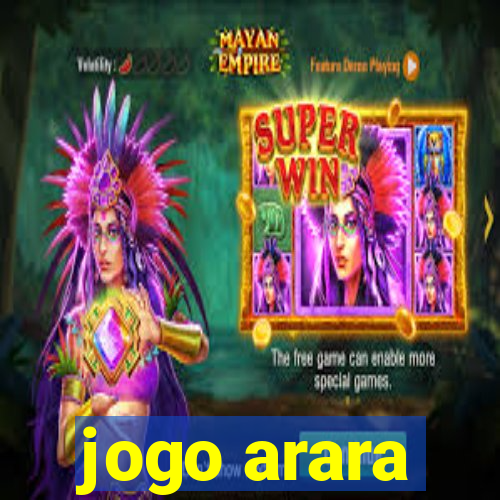 jogo arara