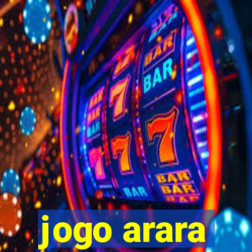 jogo arara