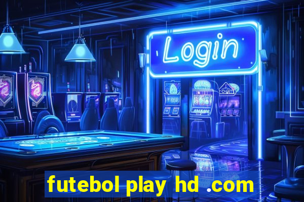 futebol play hd .com