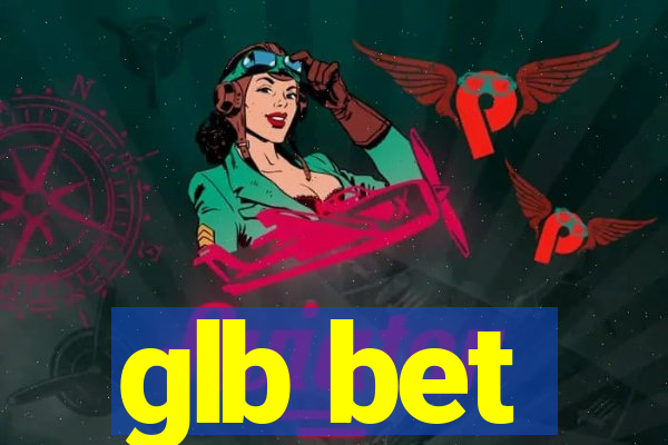 glb bet