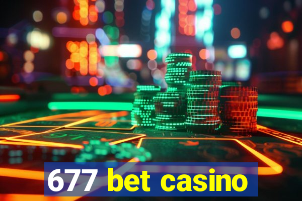 677 bet casino