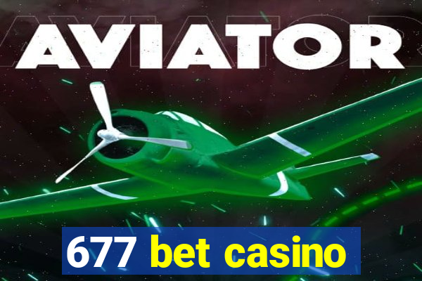 677 bet casino