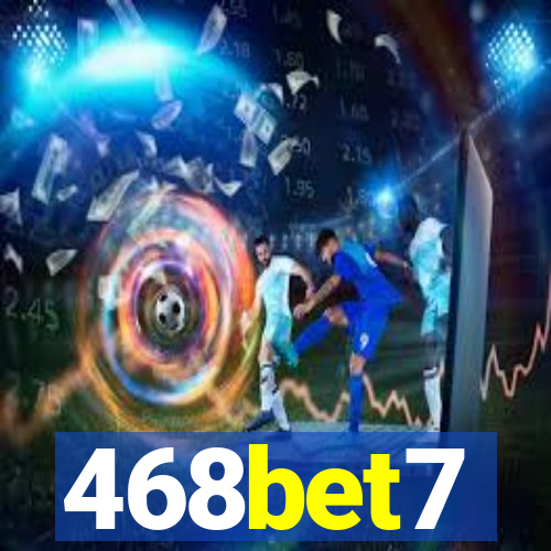 468bet7