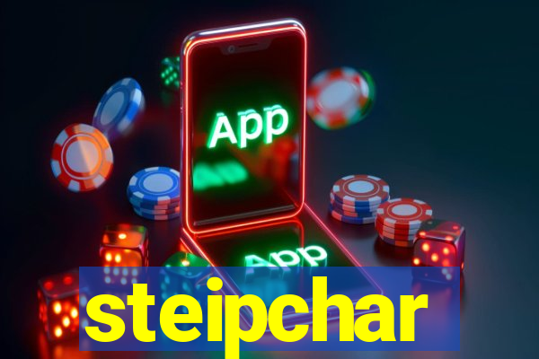 steipchar