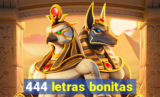 444 letras bonitas