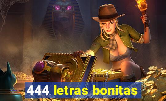 444 letras bonitas