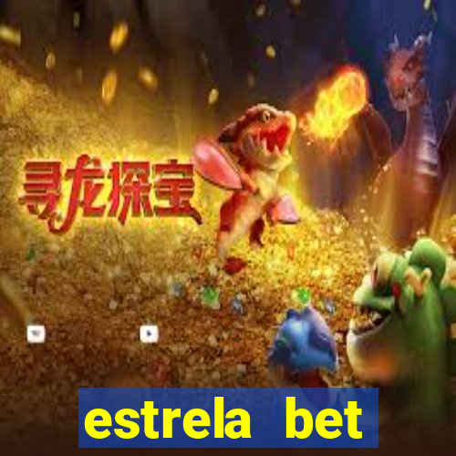 estrela bet horarios pagantes