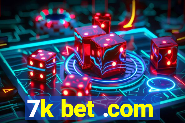 7k bet .com