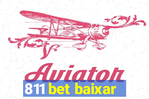 811 bet baixar