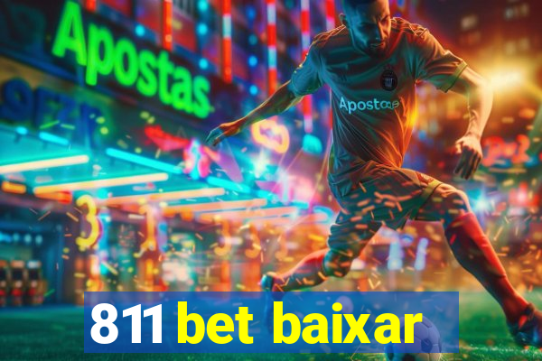 811 bet baixar