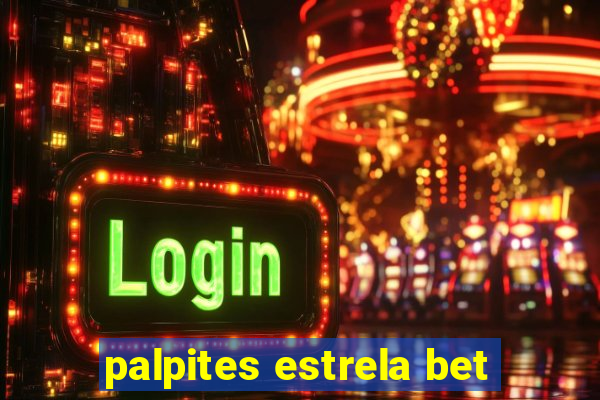 palpites estrela bet