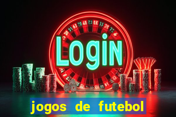 jogos de futebol com dinheiro infinito