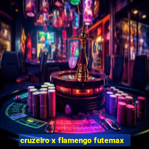 cruzeiro x flamengo futemax