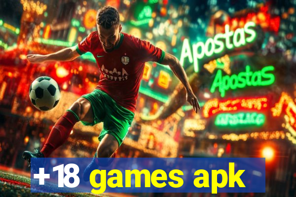 +18 games apk