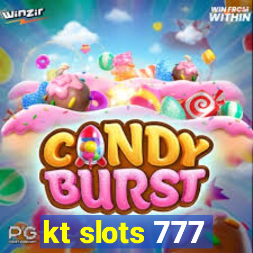 kt slots 777