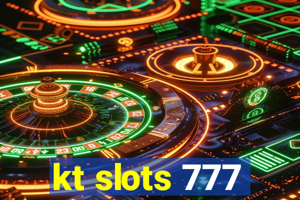 kt slots 777