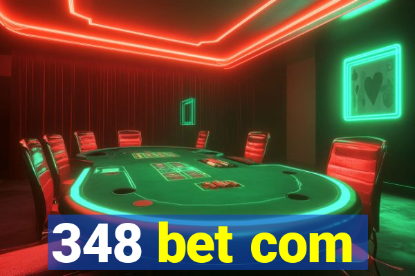 348 bet com