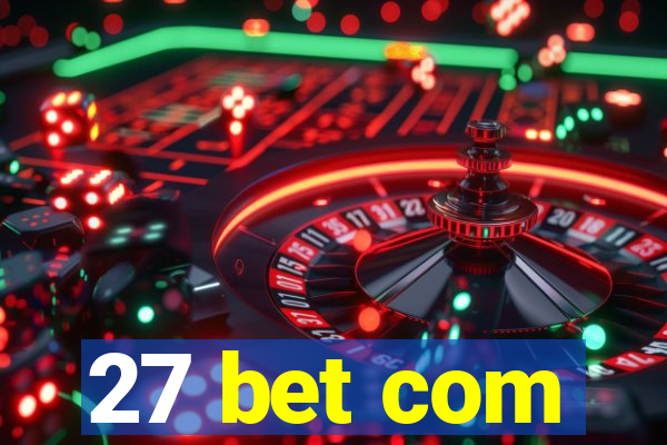 27 bet com