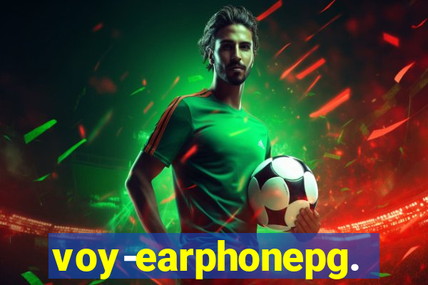 voy-earphonepg.com