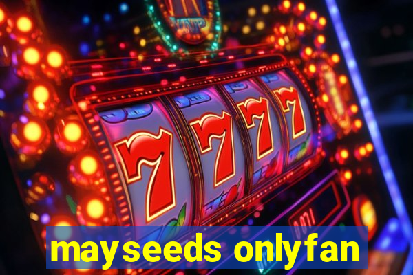 mayseeds onlyfan