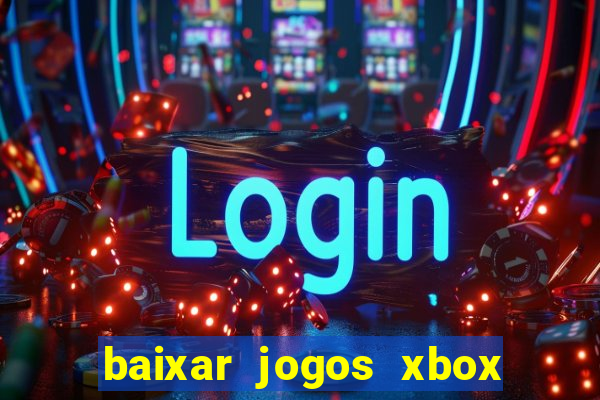 baixar jogos xbox 360 rgh