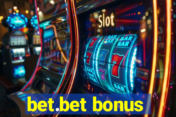 bet.bet bonus