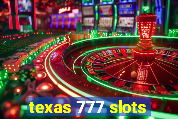 texas 777 slots