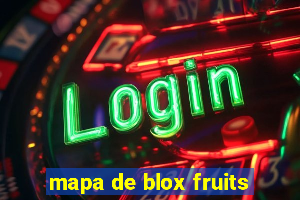 mapa de blox fruits