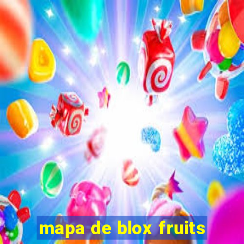 mapa de blox fruits