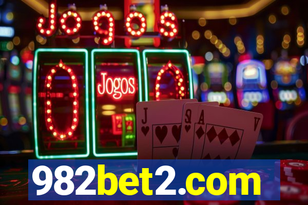 982bet2.com