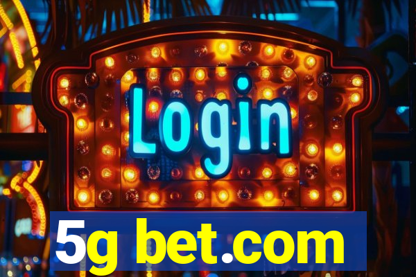 5g bet.com