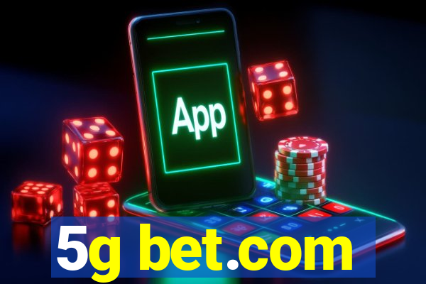 5g bet.com