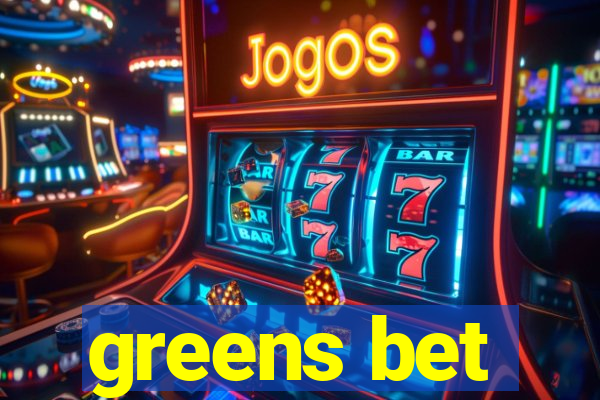 greens bet