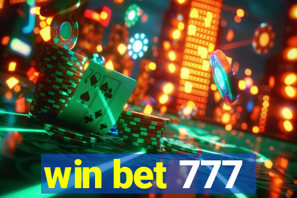 win bet 777