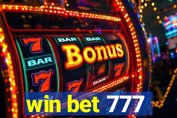 win bet 777