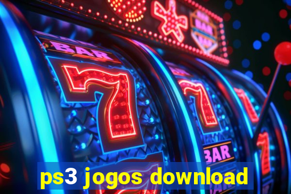 ps3 jogos download