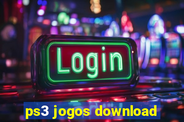 ps3 jogos download