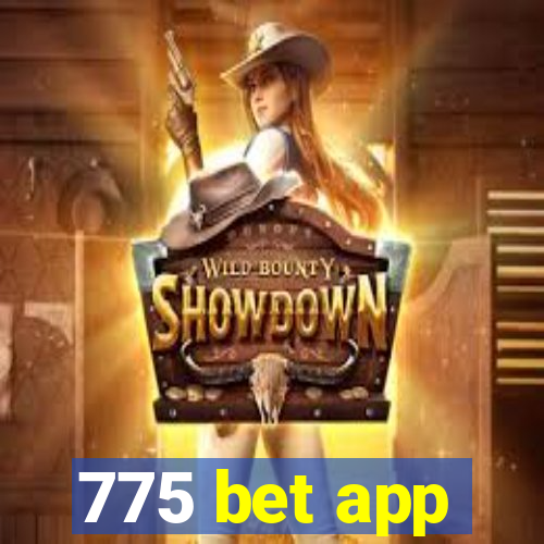 775 bet app